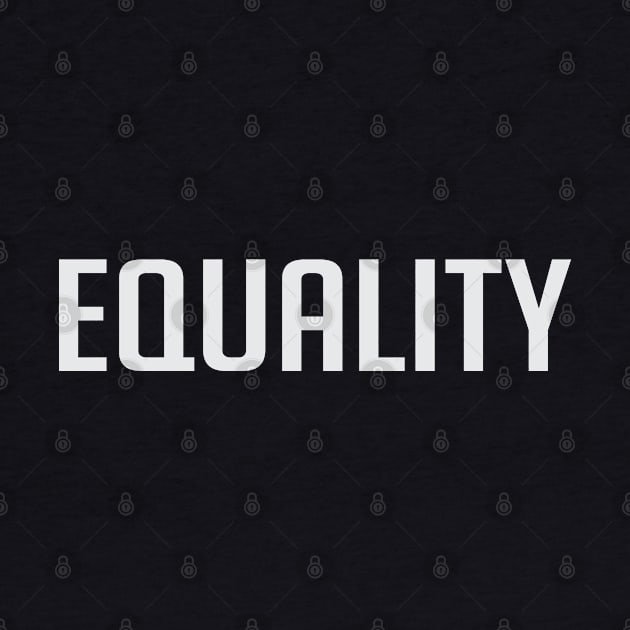 Equality Simple Design by gabrielakaren